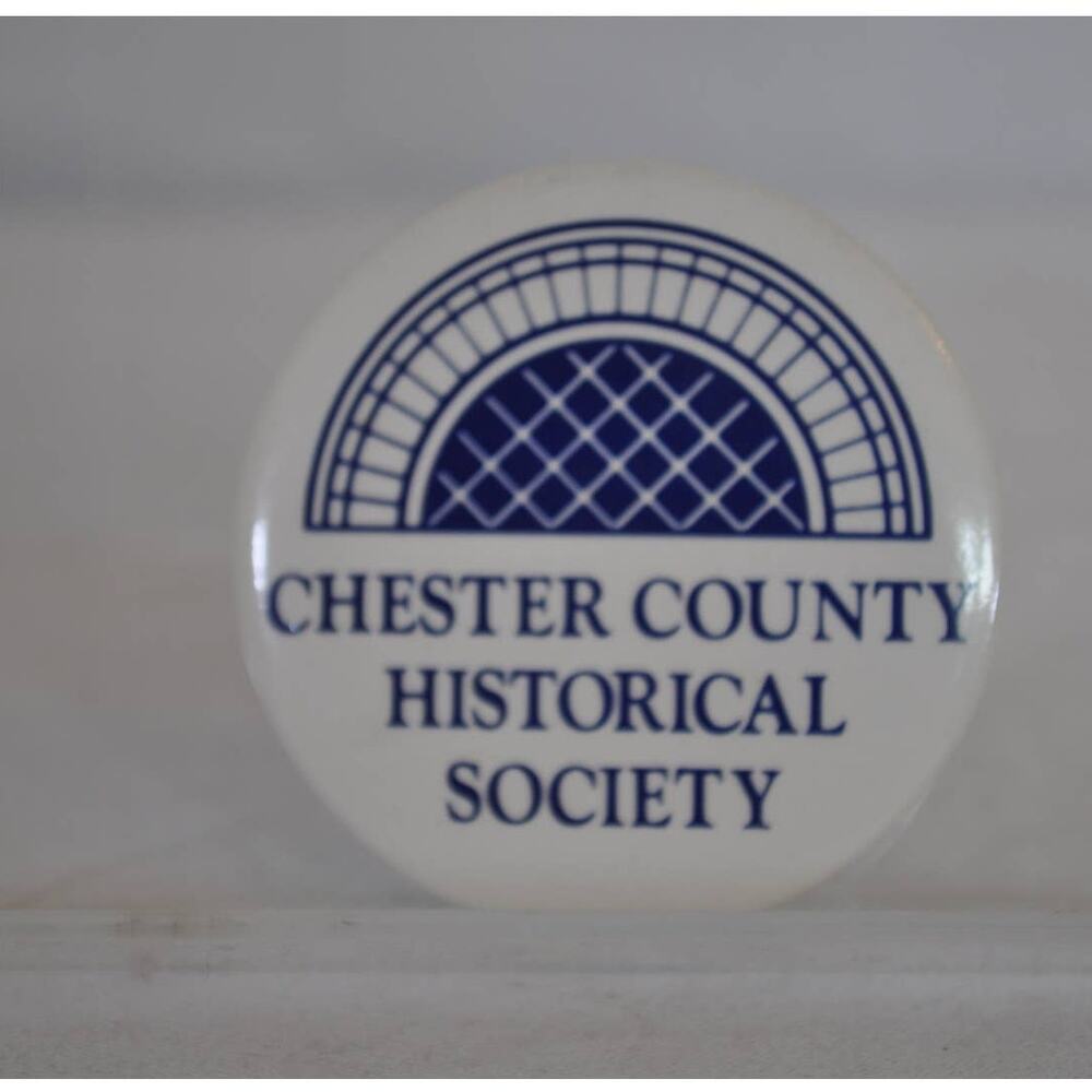 2 inch Chester County (Pennsylvania) Historical Society Button
